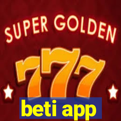 beti app